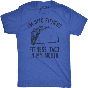 Crazy Dog Mens Graphic Funny T Shirt Im Into Fitness Taco in My Mouth Humor Novelty Shirt