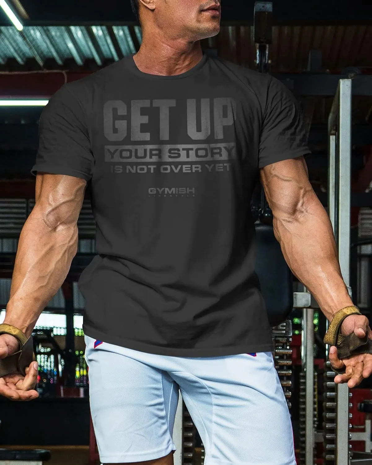 Your Story is Not Over Yet, Get Up Gym Motivational T-Shirts for Men
